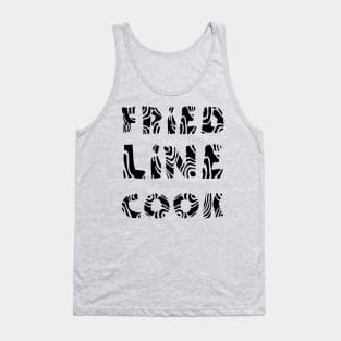 Fried Line Cook Tank Top